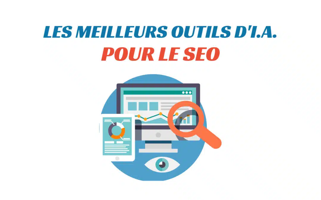 Les meilleurs outils d'intelligence artificielle pour le SEO