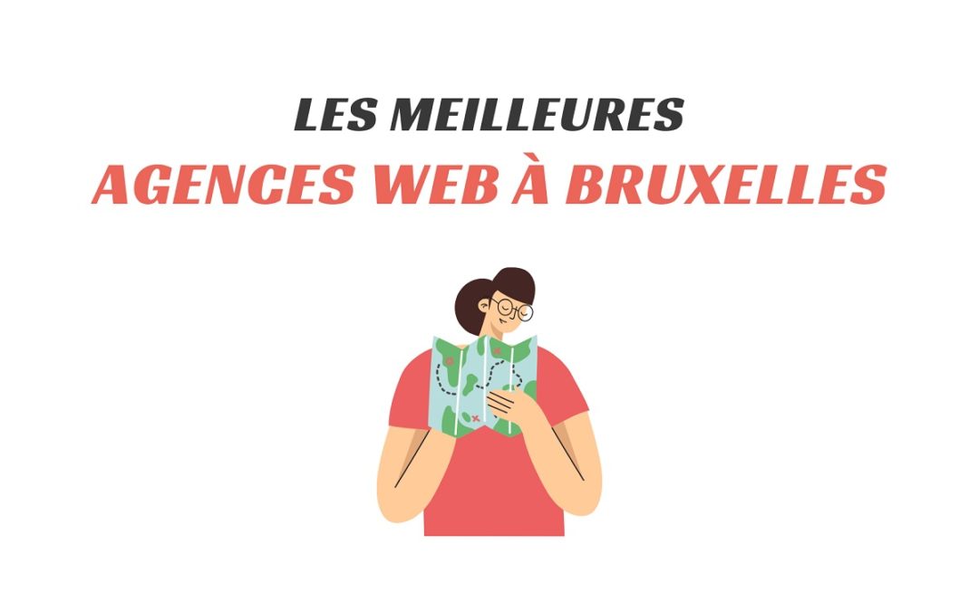 Les meilleures agences Web à Bruxelles